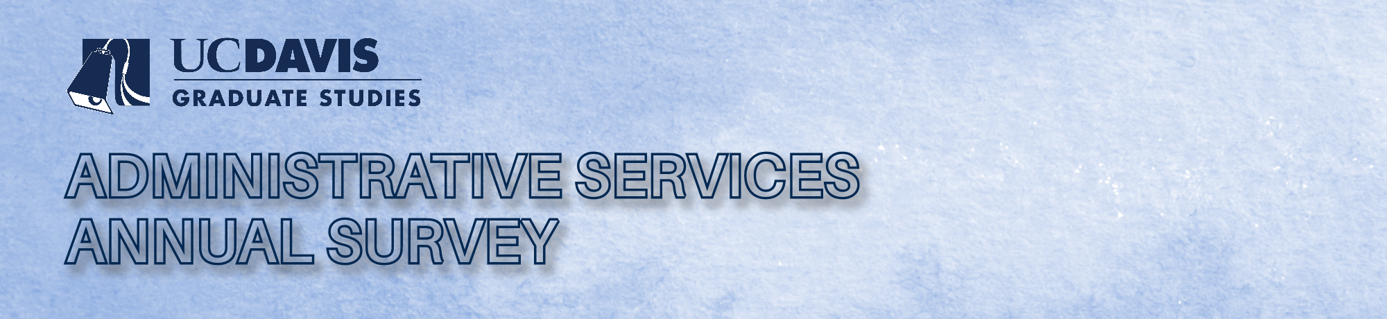 Graduate Studies Administrative Services Survey